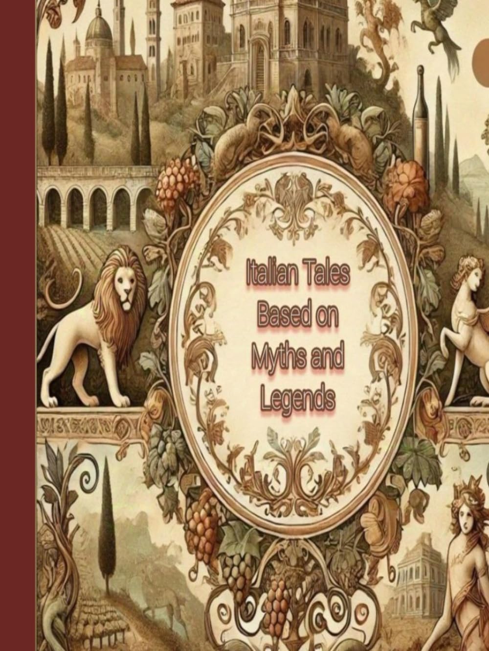 Italian Tales Based on Myths and Legends