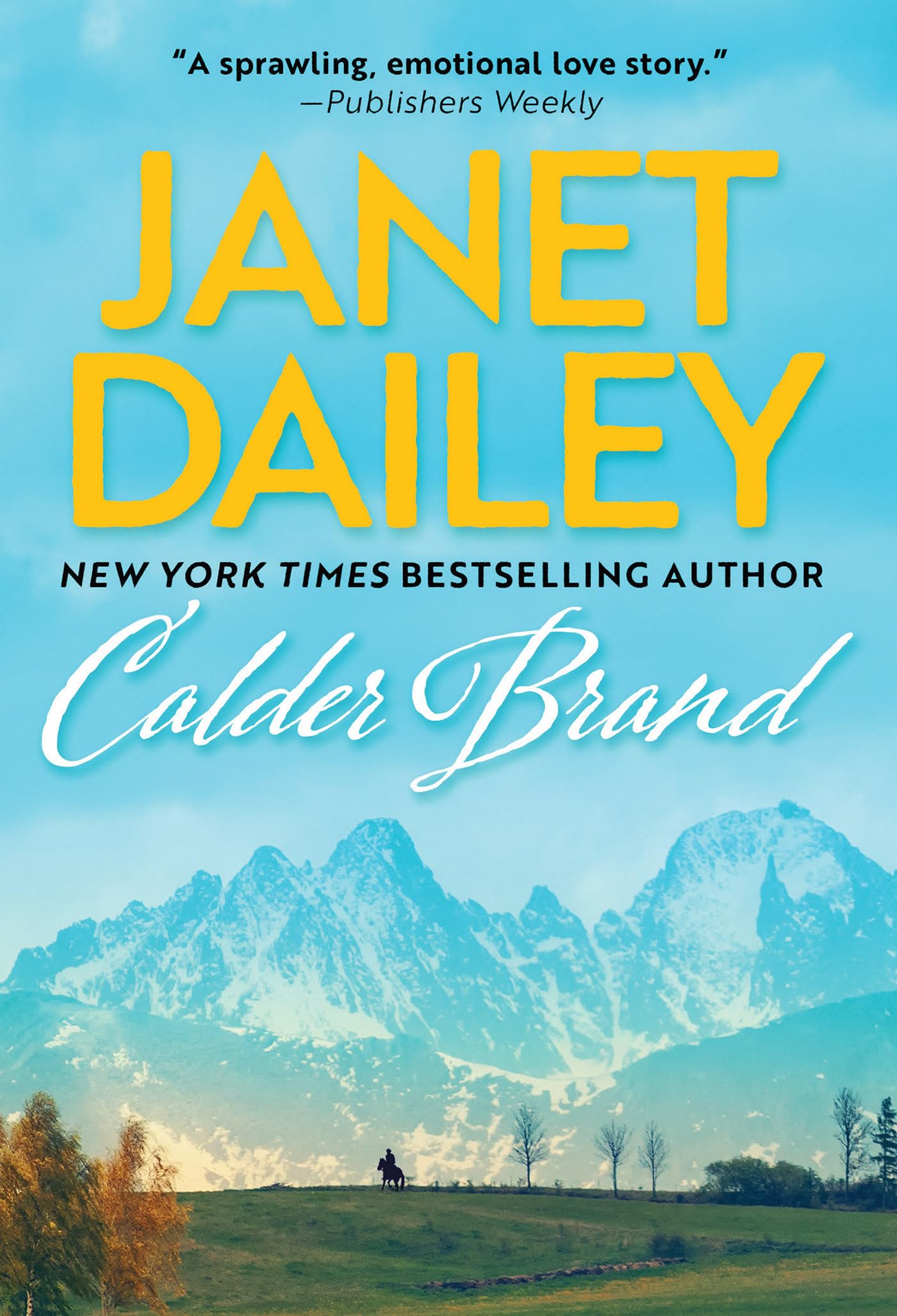 Calder Brand: A Beautifully Written Historical Romance Saga: 1 (The Calder Brand (#1))