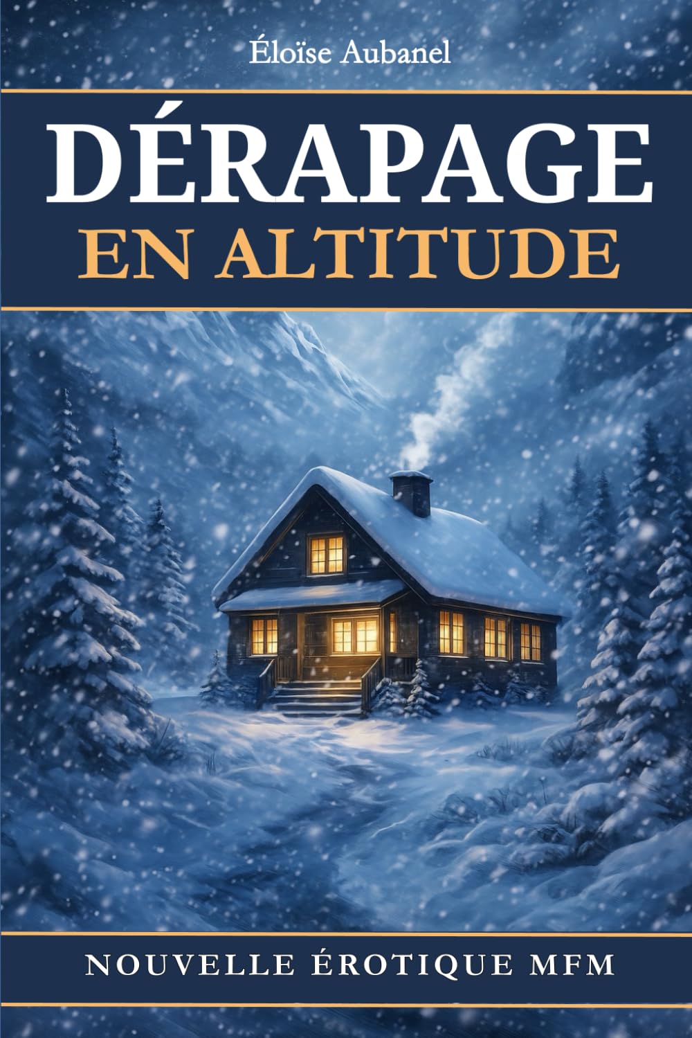 Dérapage en altitude: Une nouvelle érotique MFM – 18+
