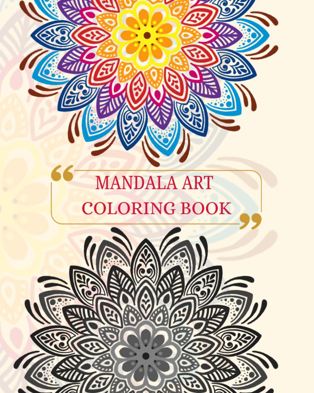 The Mandala Collection, 50 designs to spark creativity and calm your mind, mindful art therapy for relaxation, focus, and joy.