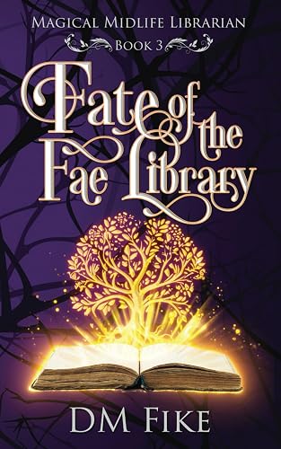 Fate of the Fae Library: A Paranormal Women's Fiction Novel