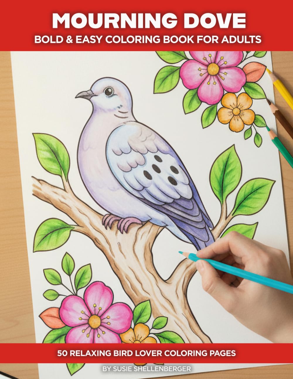 Mourning Dove Coloring Book for Adults and Seniors: Bold and Easy Dove Designs for Stress Relief and Relaxation — 50 Simple Illustrations with a Fun Fact on Every Page (Birds)