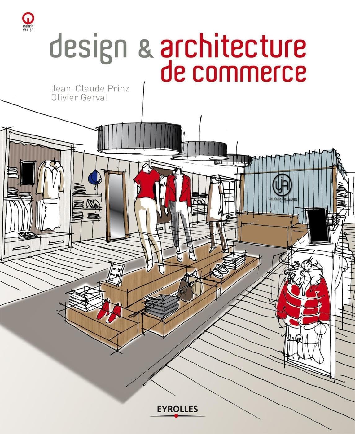 Design et architecture de commerce Paperback – October 3, 2013