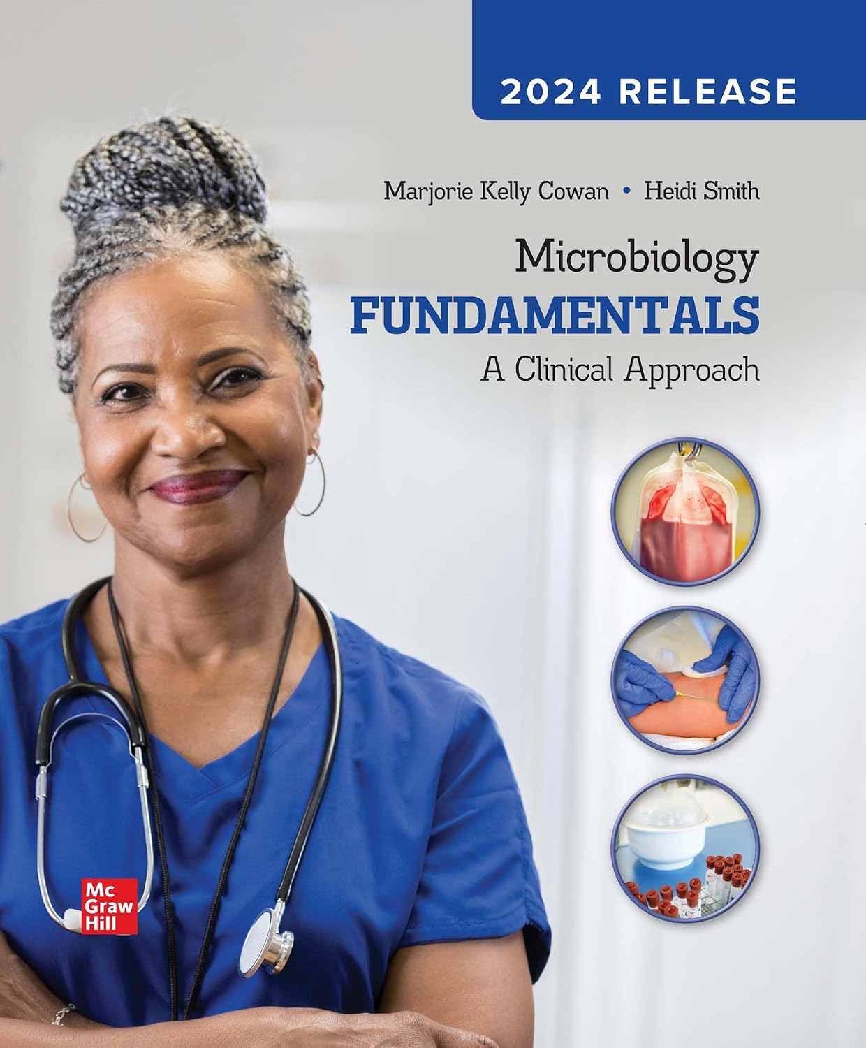 Microbiology Fundamentals: A Clinical Approach, 2024 Release