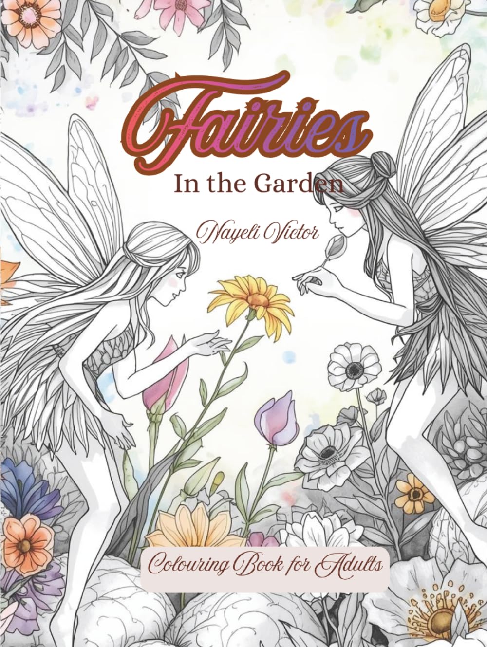 Fairies: In the Garden