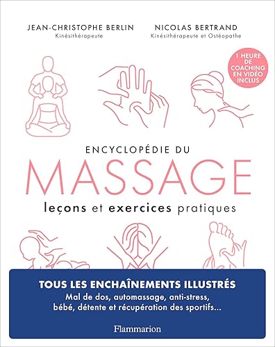 Encyclopédie du massage: Leçons et exercices pratiques