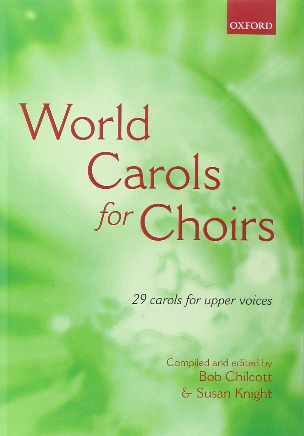 World Carols for Choirs (SSA): Vocal score (. . . for Choirs Collections)