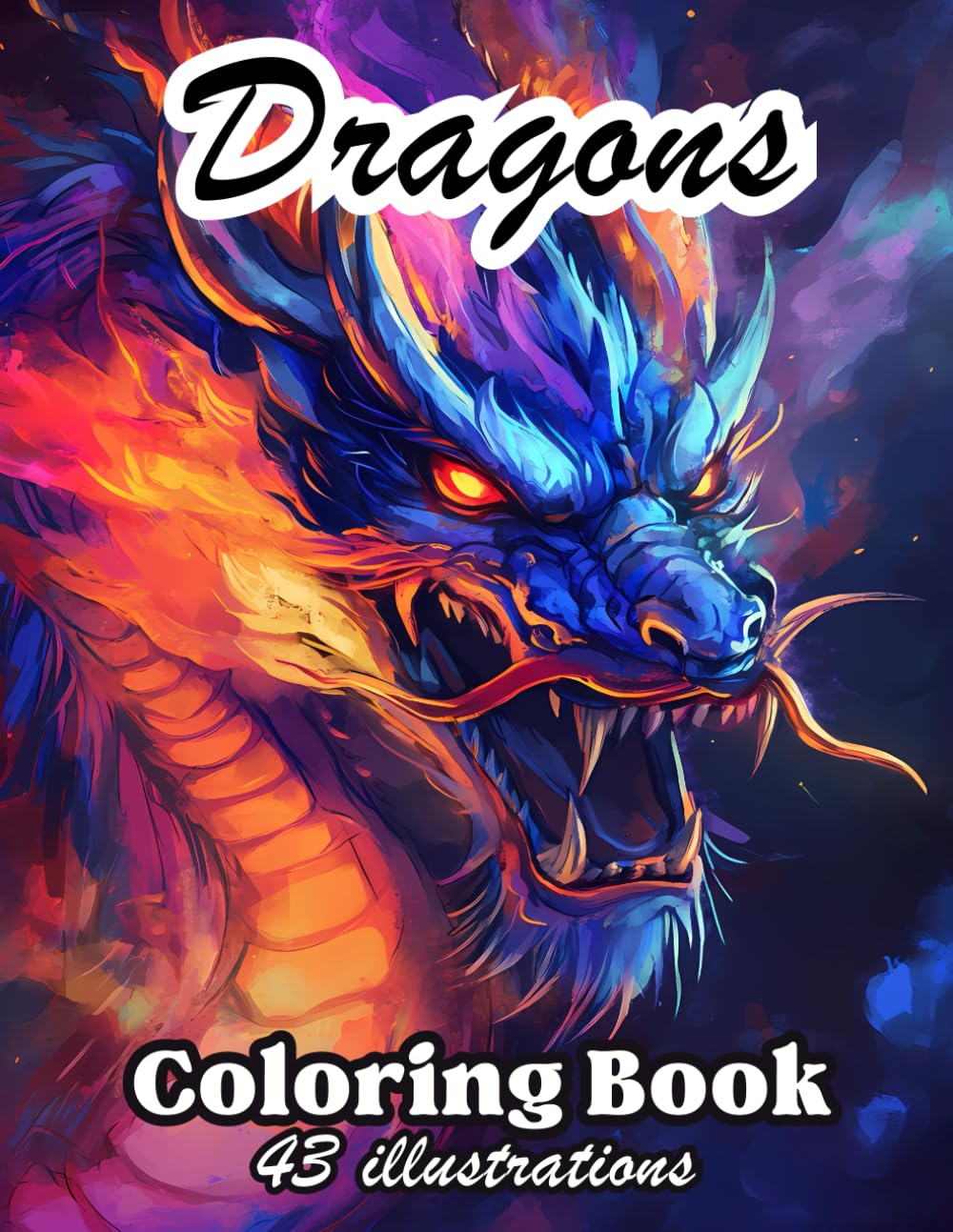 Dragons coloring book: Grayscale Coloring Book -Adult and Teen magical coloring book of mythical dragons with 43 beautiful large illustrations perfect for stress relief and relaxation