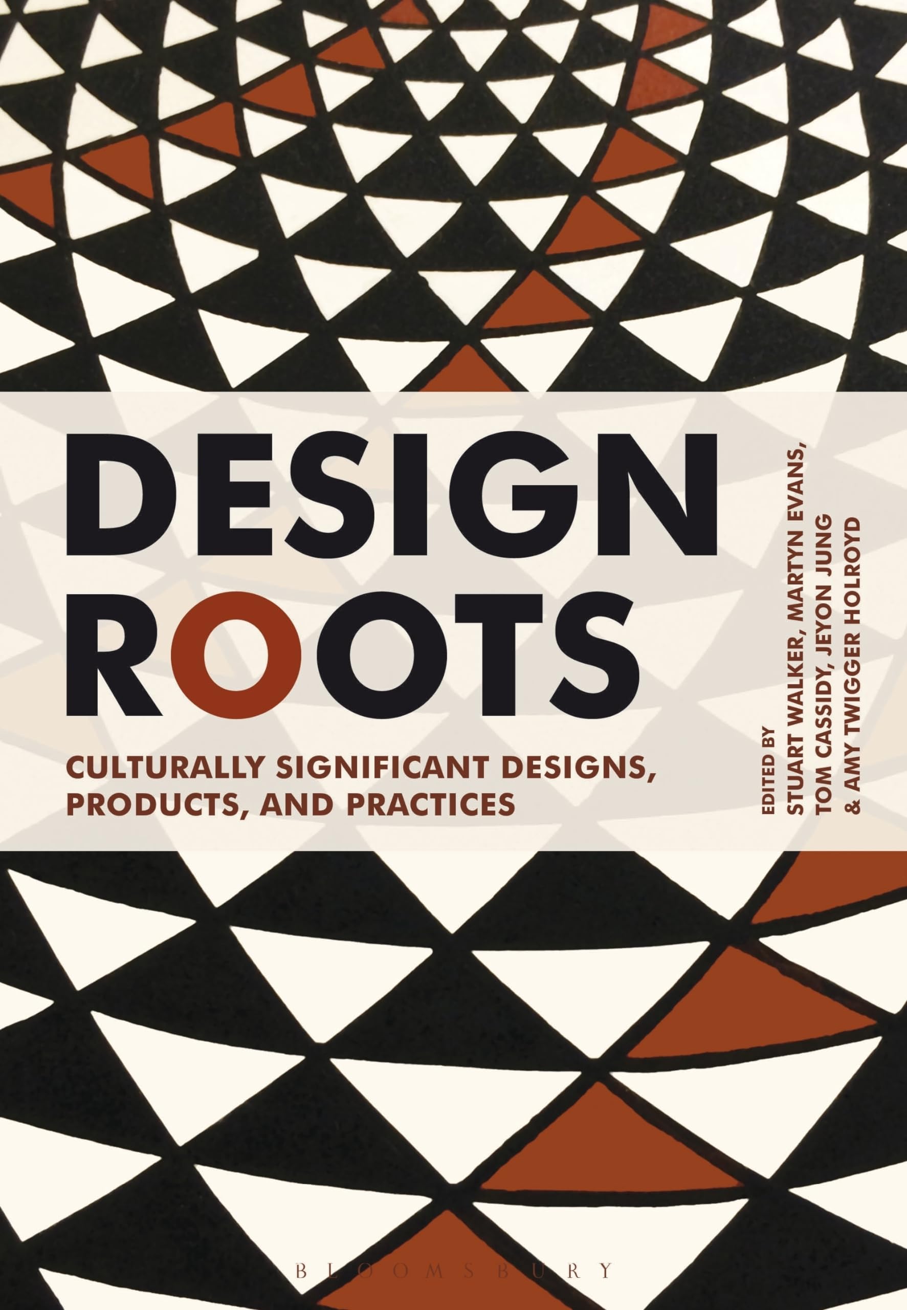Buy Design Roots: Culturally Significant Designs, Products and Practices — BookShops.in