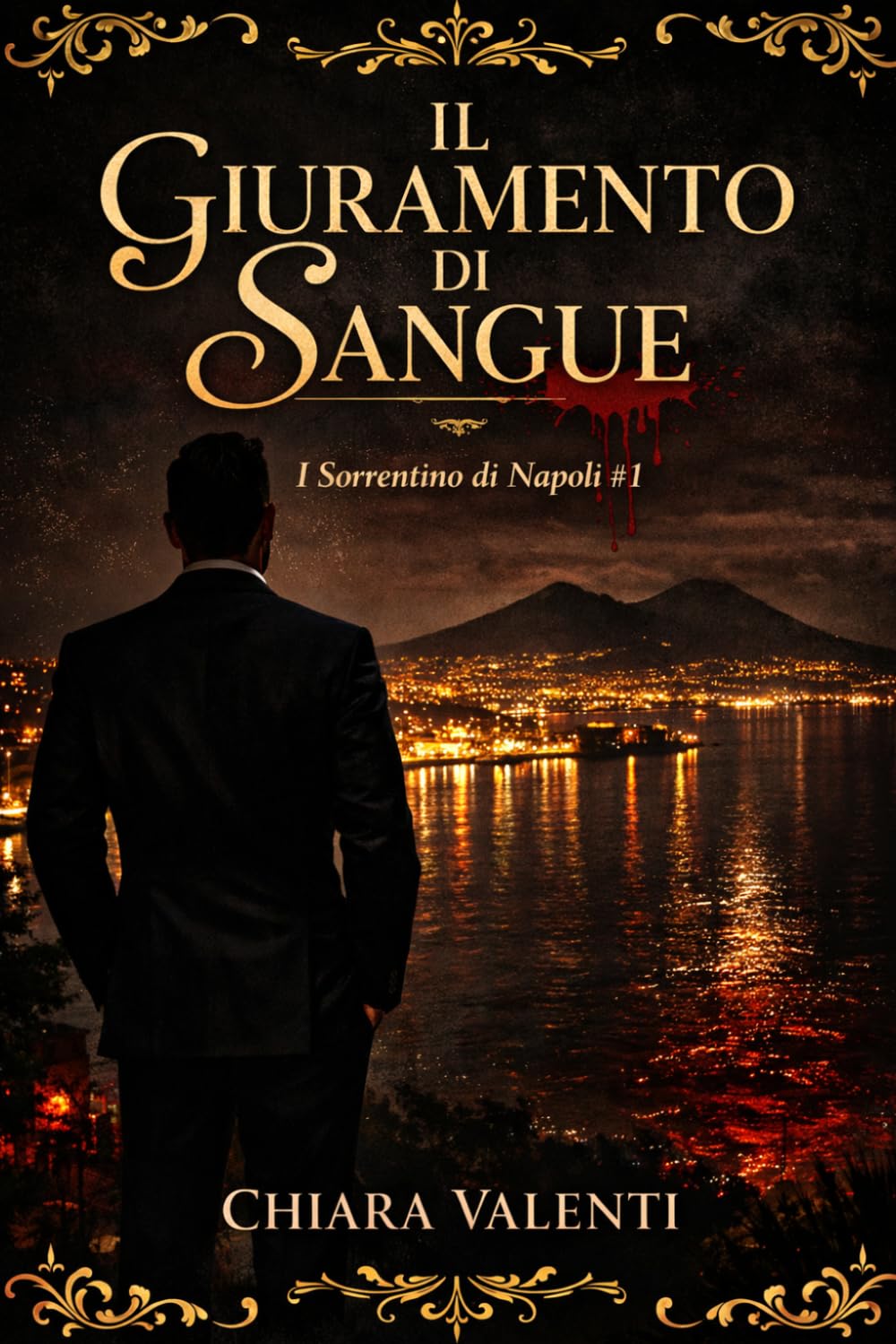 Il Giuramento di Sangue: Nella Napoli dei Sorrentino, l'amore è l'unica cosa più pericolosa del sangue.