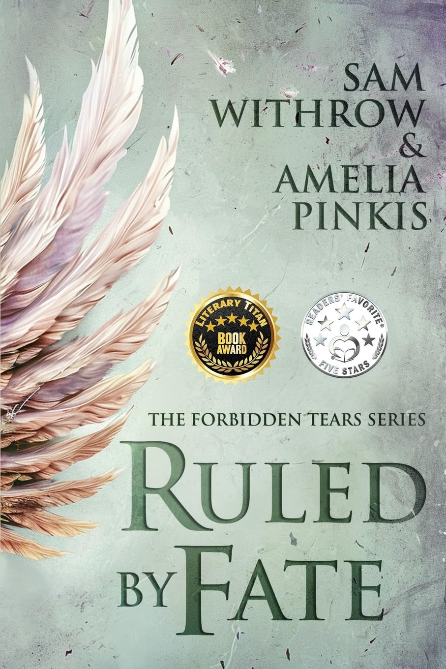 Ruled by Fate: The Forbidden Tears Series: 1