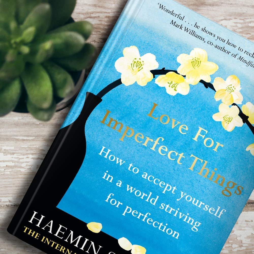 Love for Imperfect Things: A Buddhist monk's guide to mindfulness and resisting the urge to strive for perfectionism