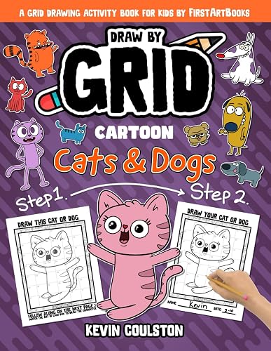 Draw by Grid: Cartoon Cats &amp; Dogs: A Grid Drawing Activity Book for Kids from FirstArtBooks