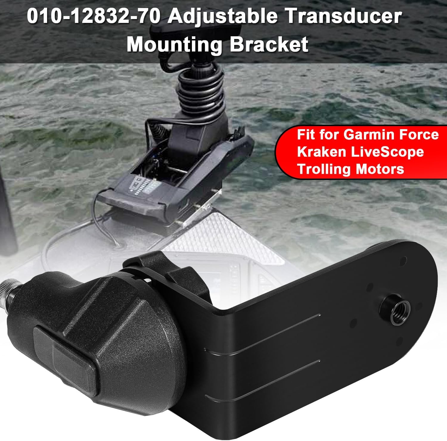 010-12832-70 Mounting Bracket kit for Garmin Force Kraken LiveScope Trolling Motors
