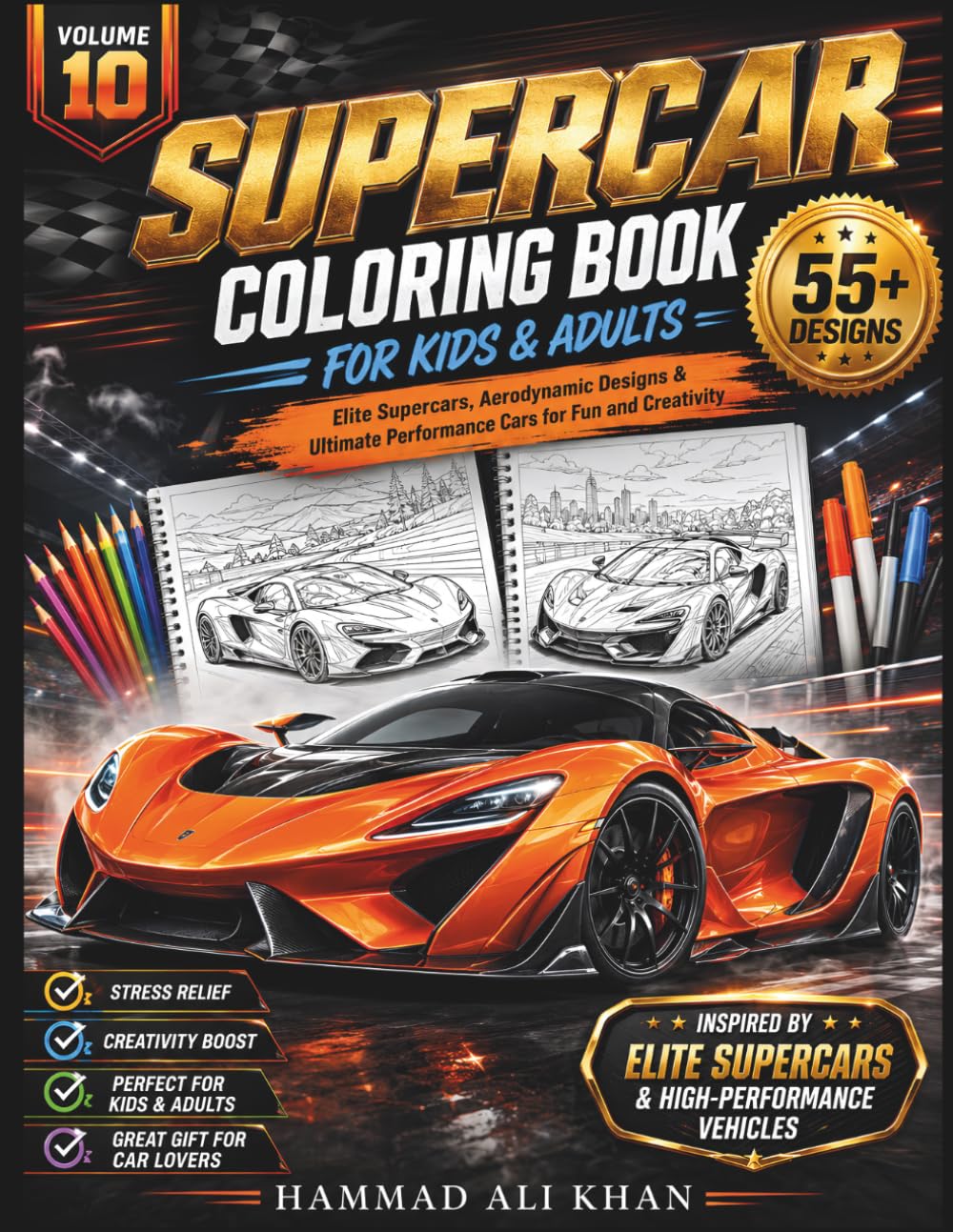 Supercar Coloring Book for Kids & Adults – Volume 10: 55+ Elite Supercars, Aerodynamic Designs & Ultimate Performance Cars for Fun and Creativity