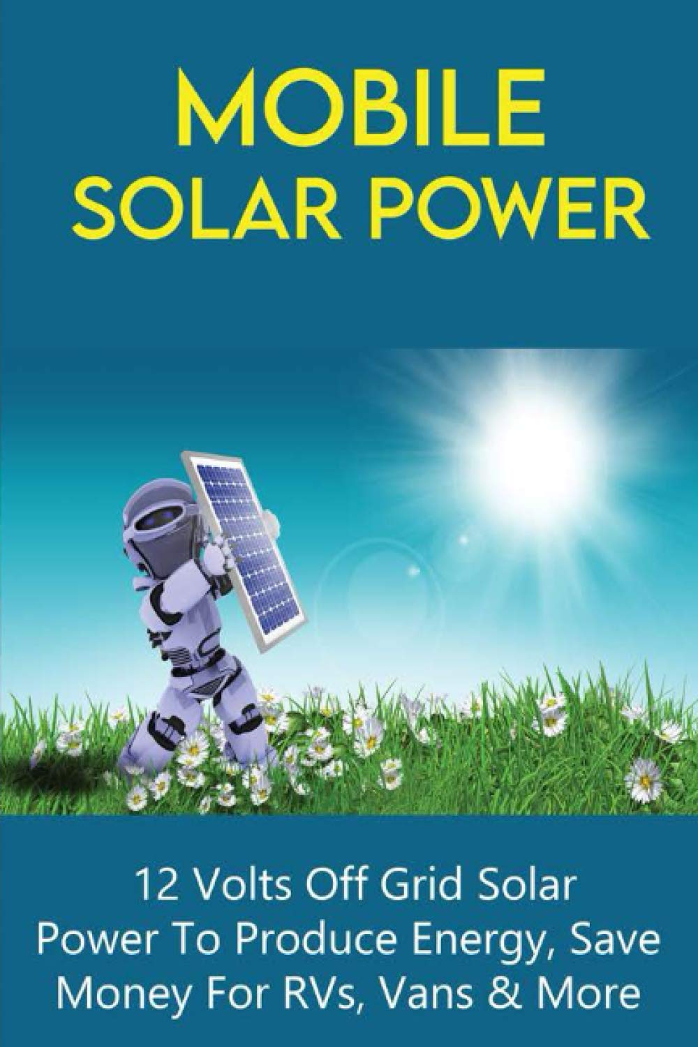 Buy Mobile Solar Power 12 Volts Off Grid Solar Power To Produce Energy