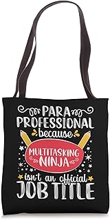 Paraprofessional Appreciation Ninja School Teacher Tote Bag