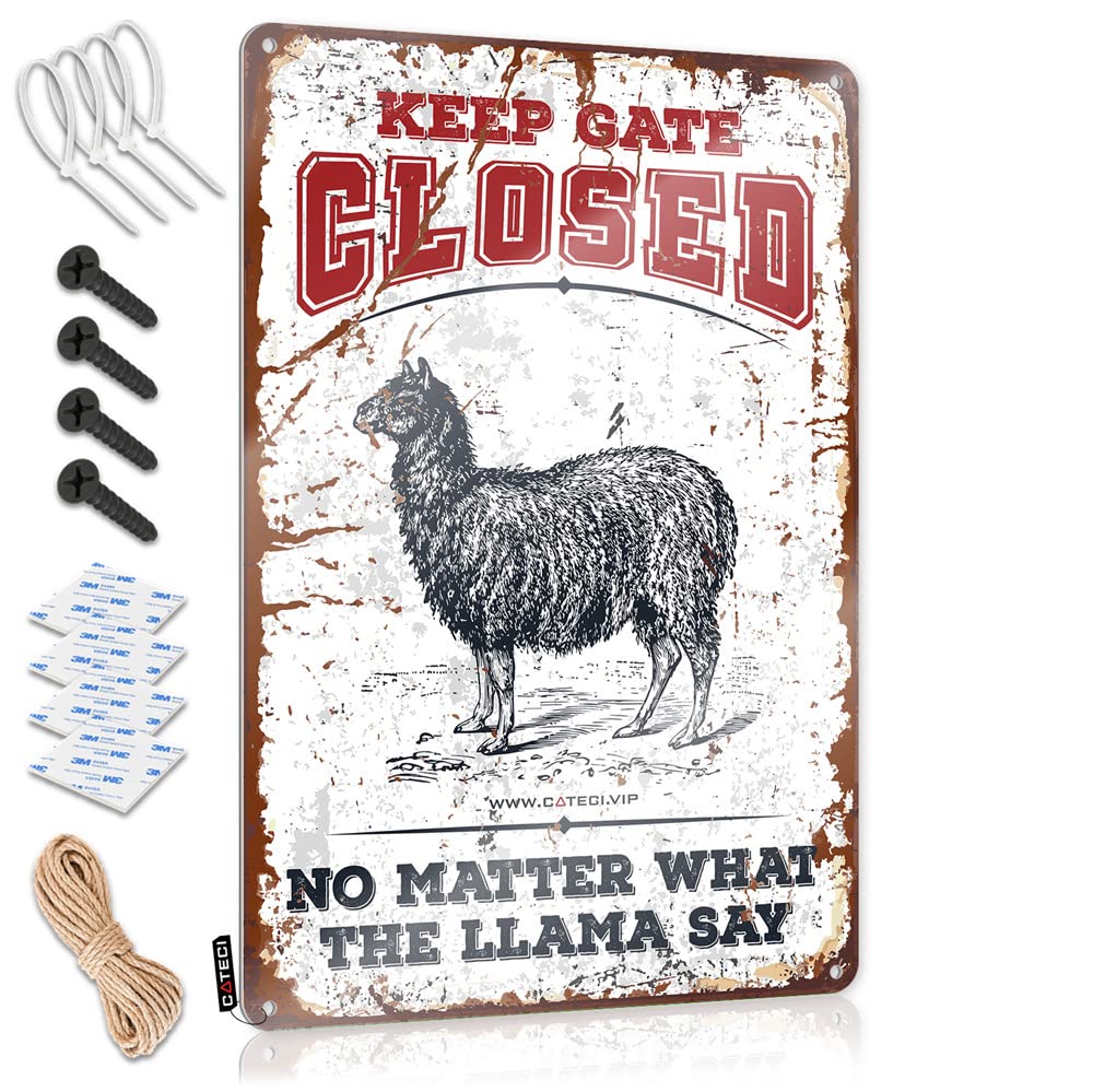 Retro Tin Signs Keep Gate Closed No Matter What The Llama Say Sign Funny Door Signs Man Cave Sign Metal Sign