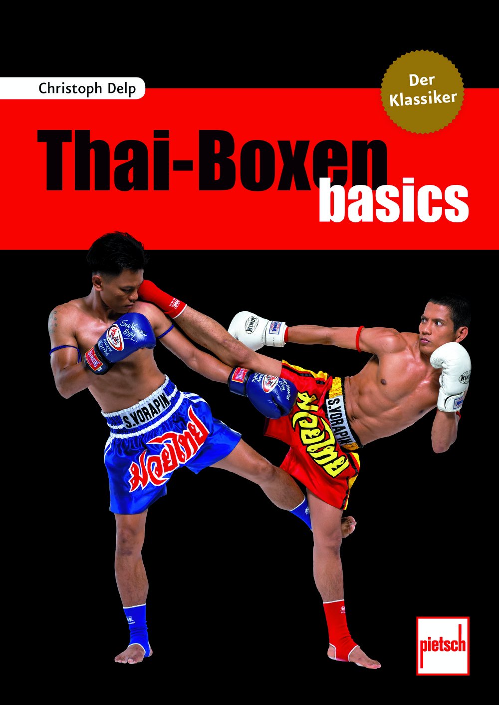 Thai-Boxen basics: Der Klassiker