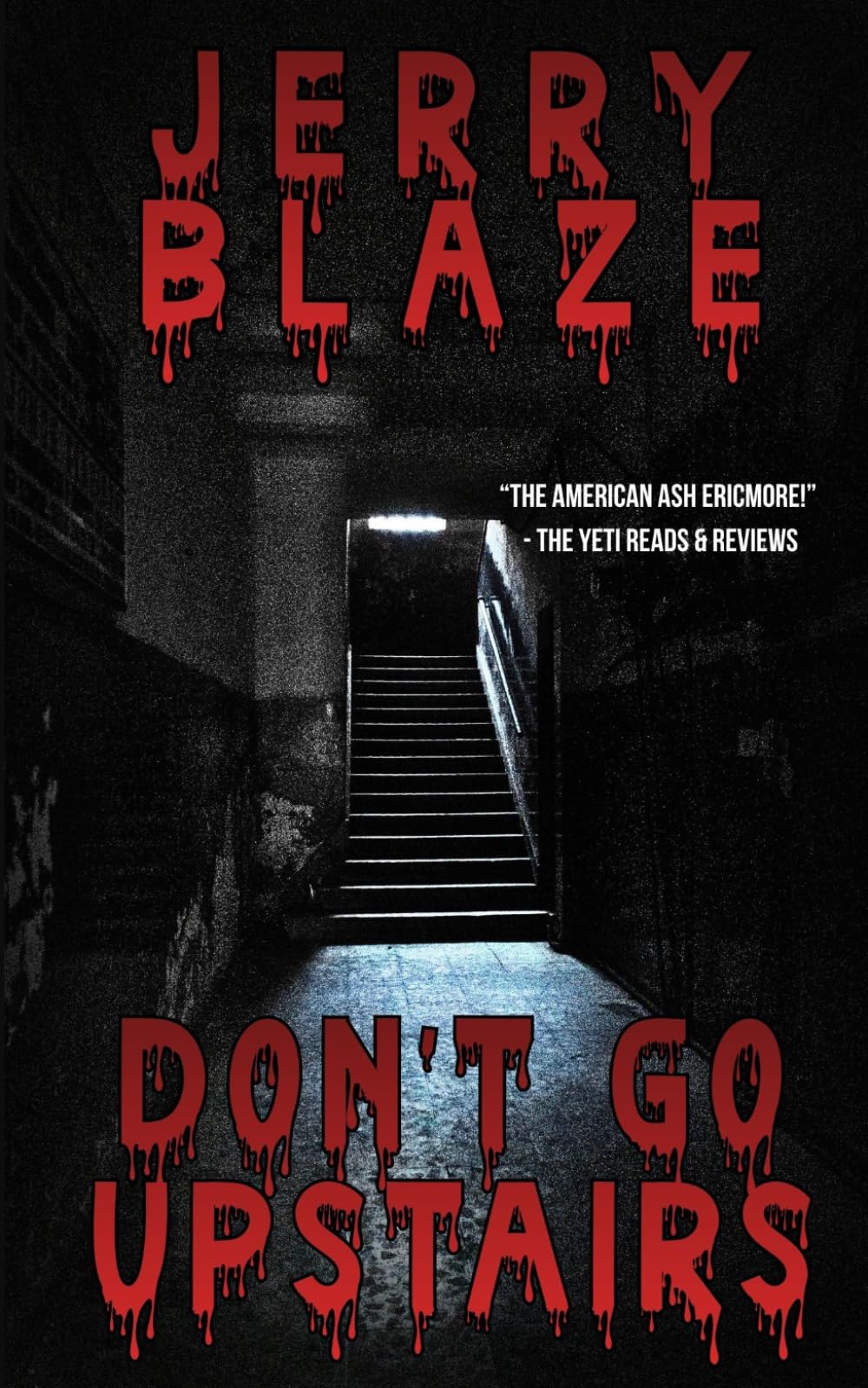 Don't Go Upstairs (Crazy Creature Features)