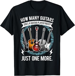 Guitar How Many Guitars Gift for Guitar Player T-Shirt