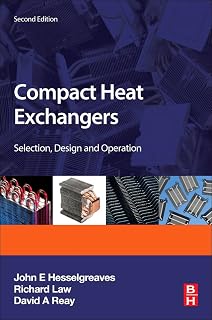 Compact Heat Exchangers: Selection, Design & Operation by J.E. Hesselgreaves | 2nd Ed. Thermodynamics Reference