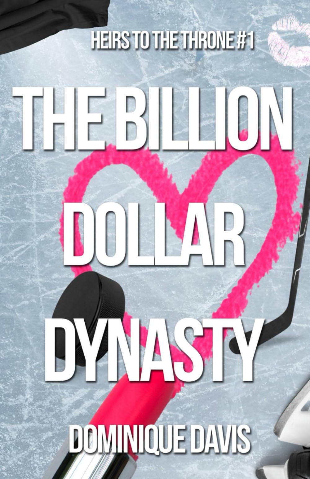 The Billion Dollar Dynasty (Heirs to the Throne)