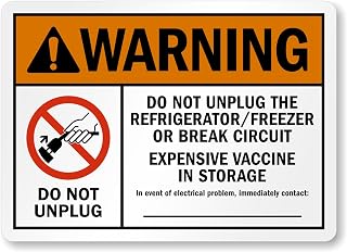 Vaccine Warning Sign: Warning Do Not Unplug Refrigerator Vaccine Storage Write On Contact Info Man Cave Metal Sign 12x16 Inch – Yard, Indoor or Outdoor Wall Decor
