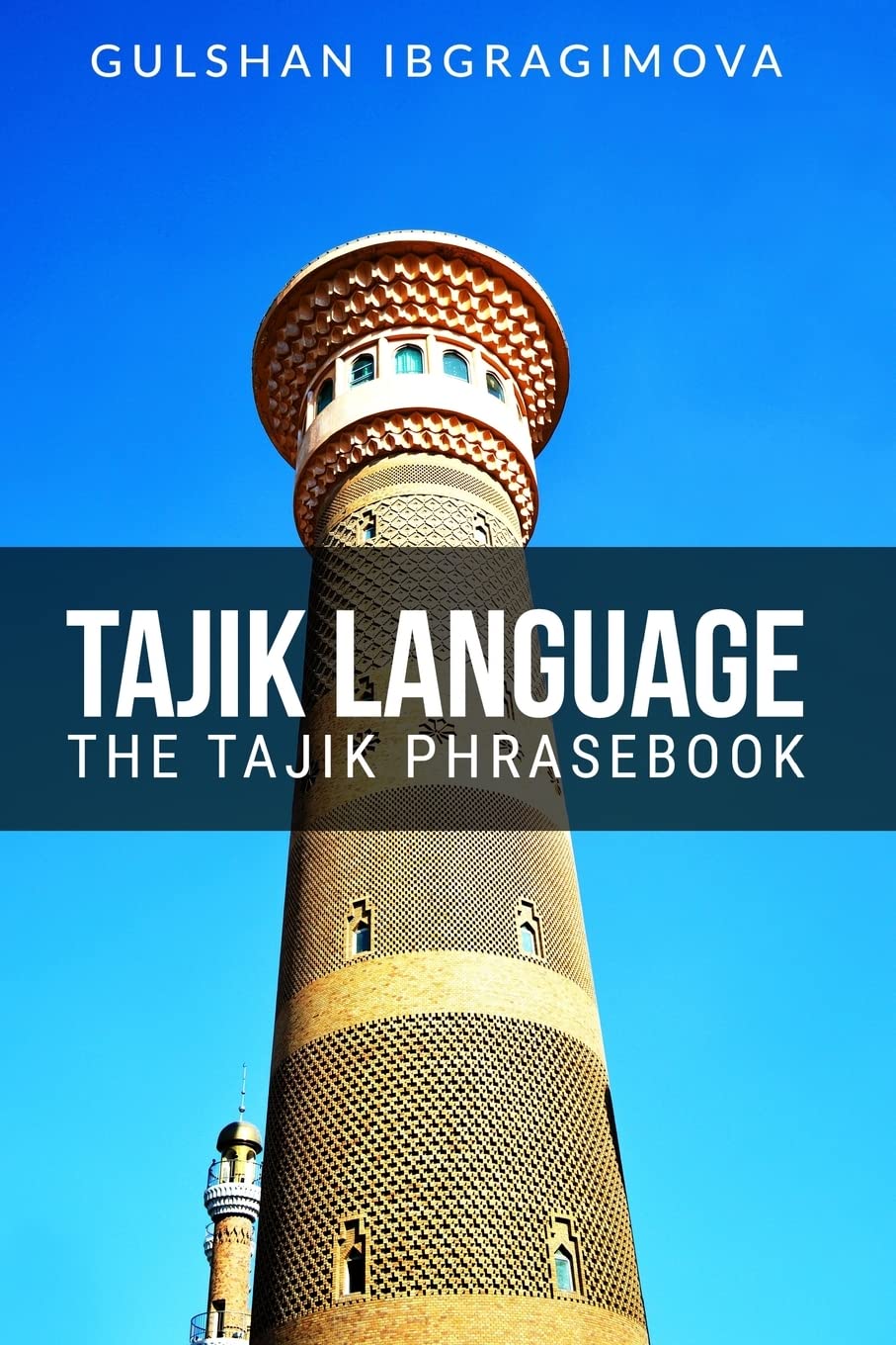 Tajik Language: The Tajik Phrasebook