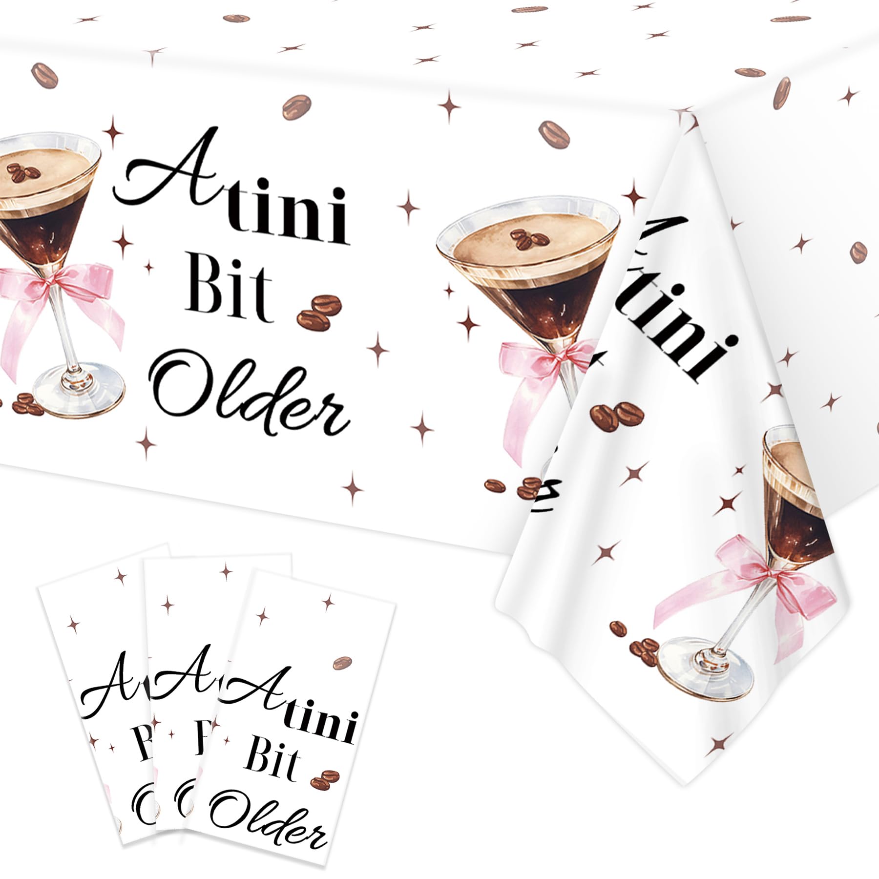Lianxuia 3Pcs Espresso Martini Tablecloth, 54 x 108 Inch Martini Bar Plastic Table Cover, A Tini Bit Older Birthday Party Decorations for Espresso Martini Bachelorette Party Supplies