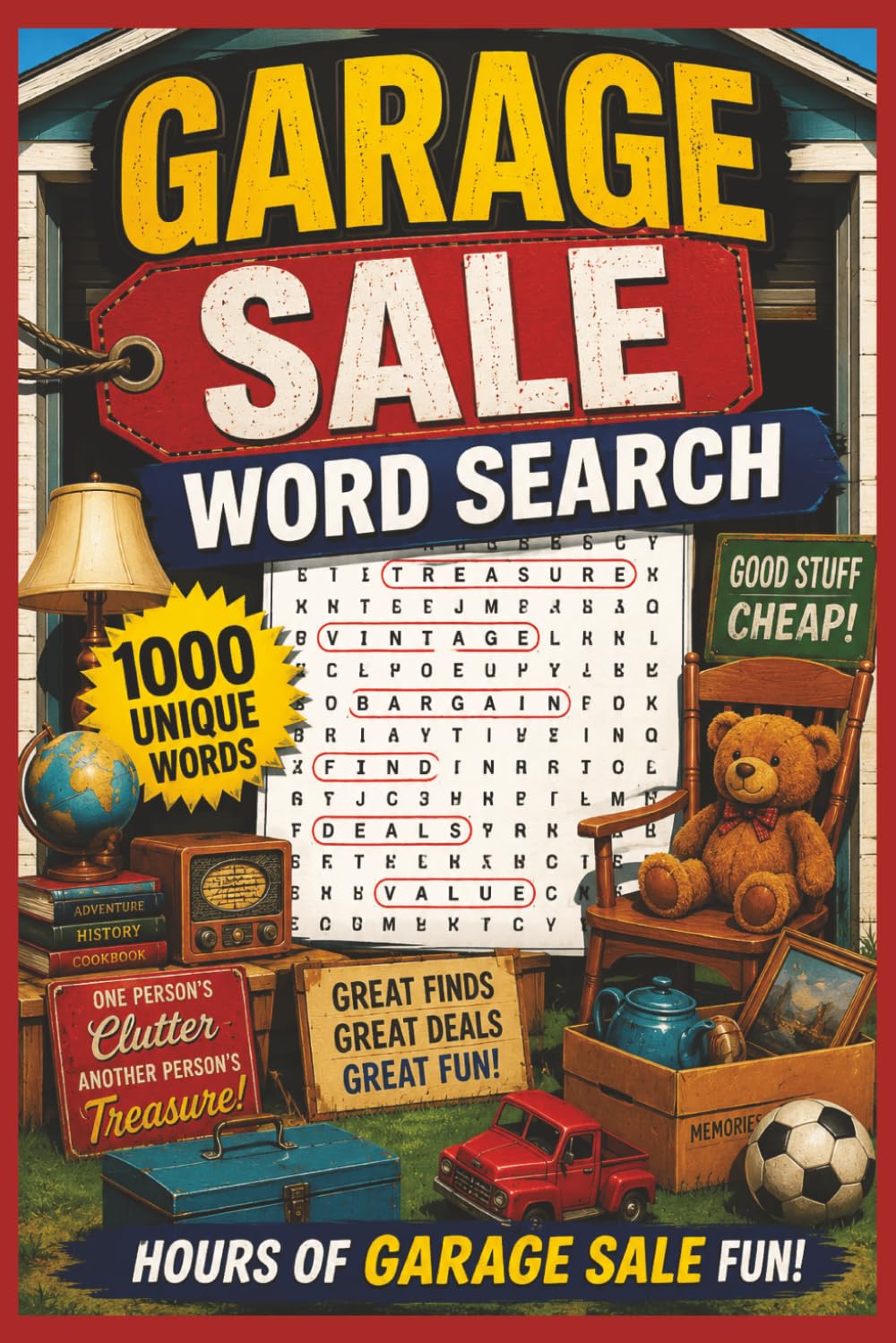 Garage Sale Word Search: 1000 Unique Words | 50 Fun Puzzles | Discover Hidden Treasures One Word at a Time