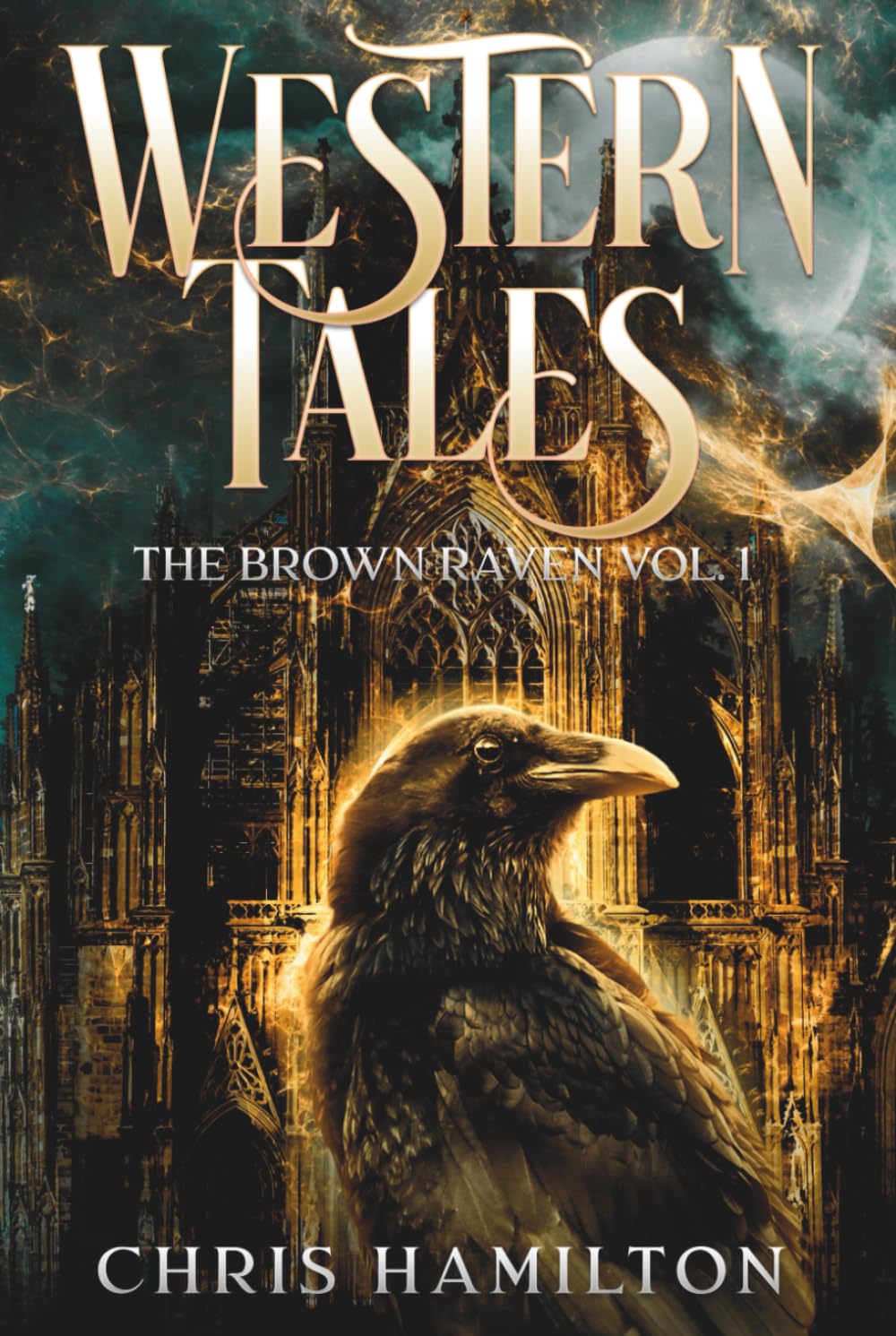 Western Tales: The Brown Raven Vol. 1 (Tales of Aerthas)