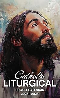 Catholic Liturgical Pocket Calendar 2025-2026: Two-Year Monthly Planner for Purse, 24 Months with Inspirational Quotes | Jesus Looks Up