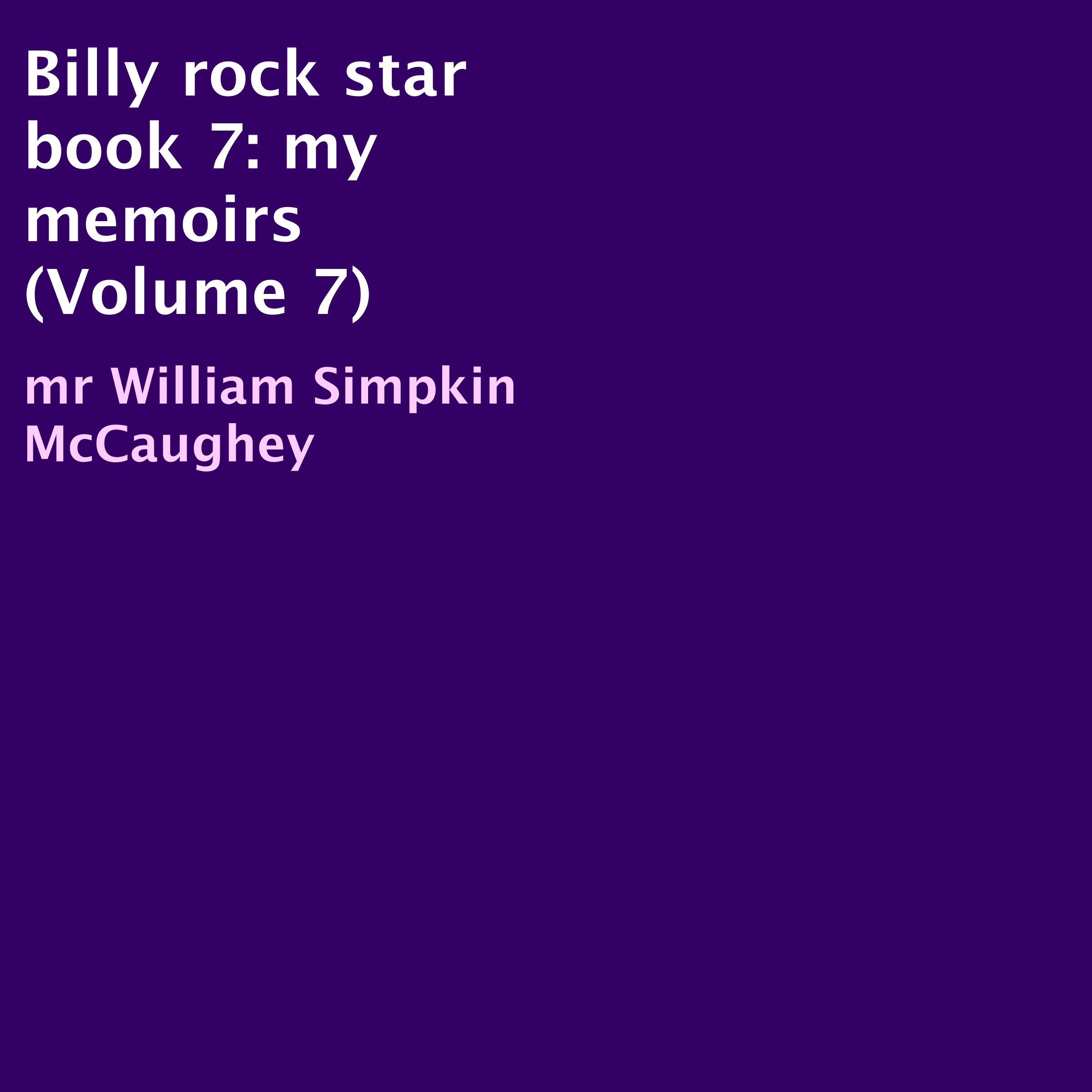 Billy Rock Star Book 7