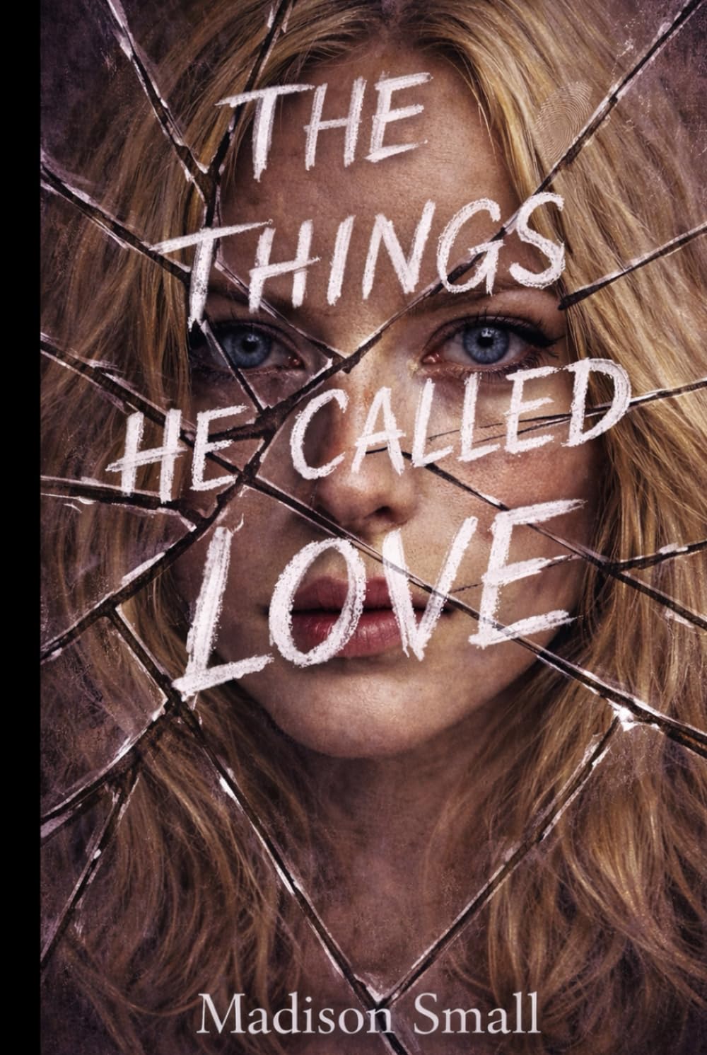 The Things He Called Love