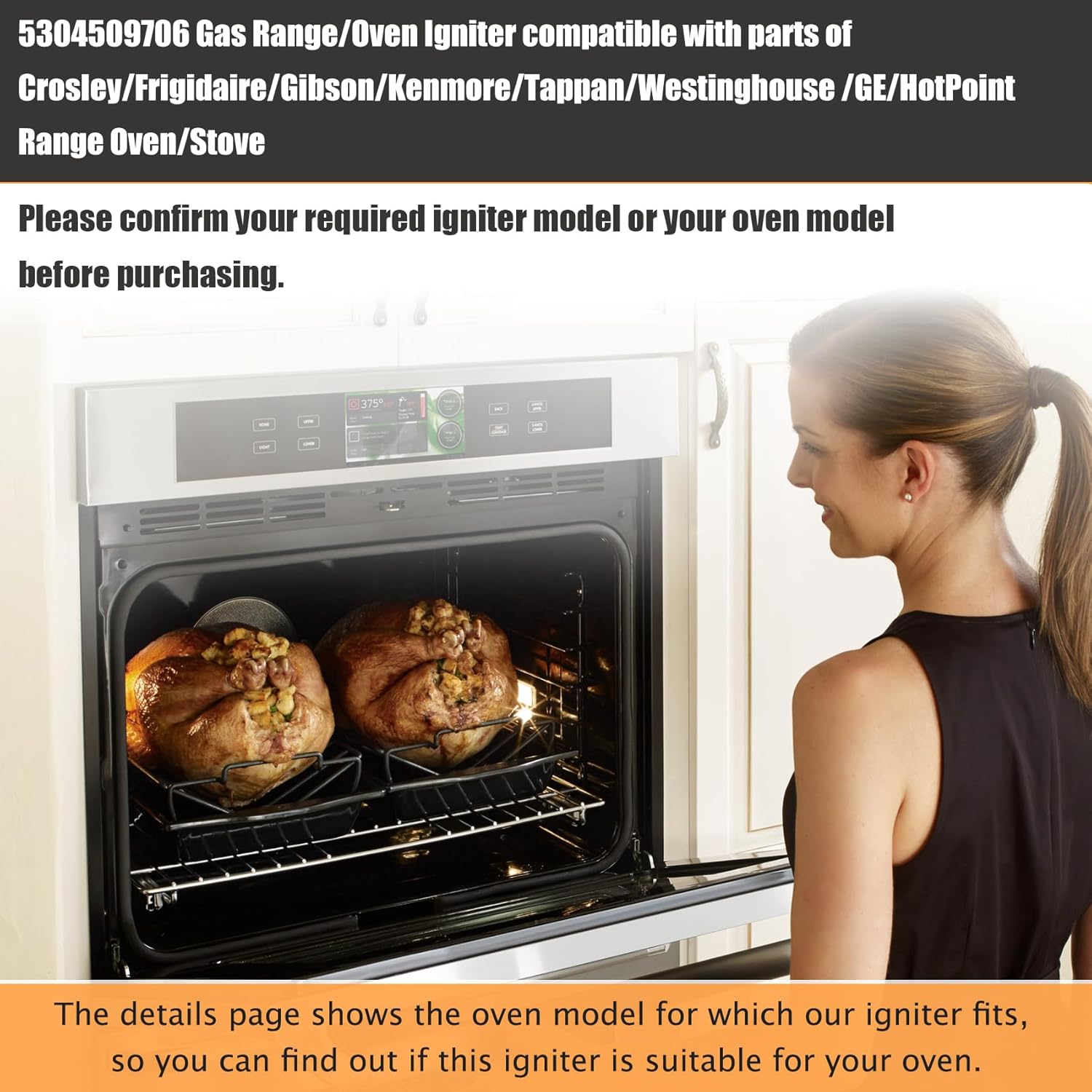 5304509706 Gas Oven Range Igniter Replace 316119301 316489402 316489408 WB02X10016 WB2X10016 Compatible with Frigidaire Kenmore GE Crosley Tappan Westinghouse Gibson HotPoint Range Oven/Stove