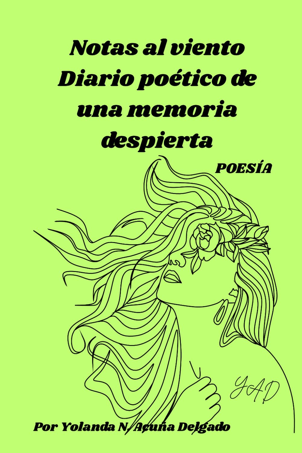 Notas al viento Diario poético de una memoria despierta - POESÍA