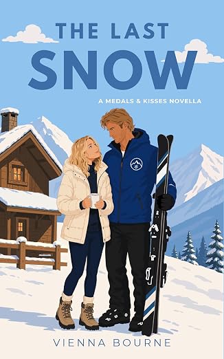 The Last Snow: A Medals & Kisses Novella
