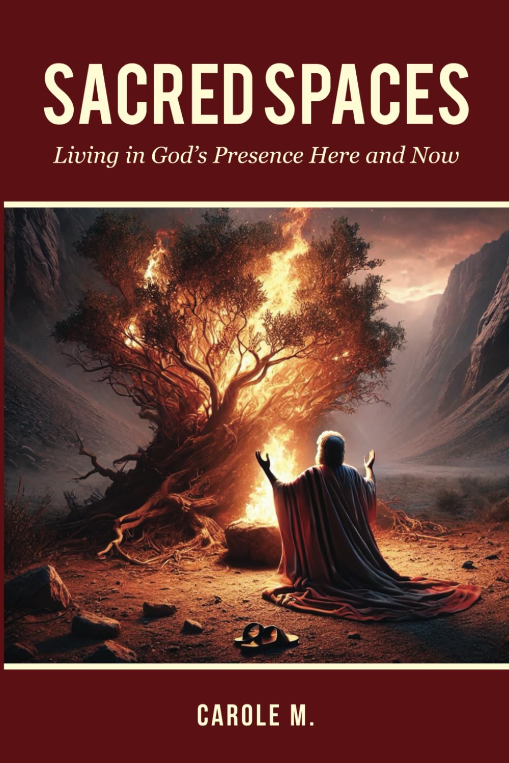 Sacred Spaces: Living in God’s Presence Here and Now
