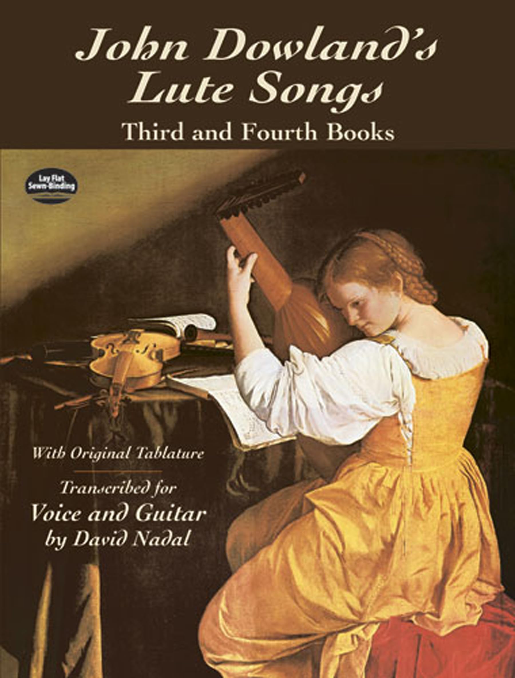 John Dowland's Lute Songs: Third and Fourth Books with Original Tablature (Dover Song Collections)