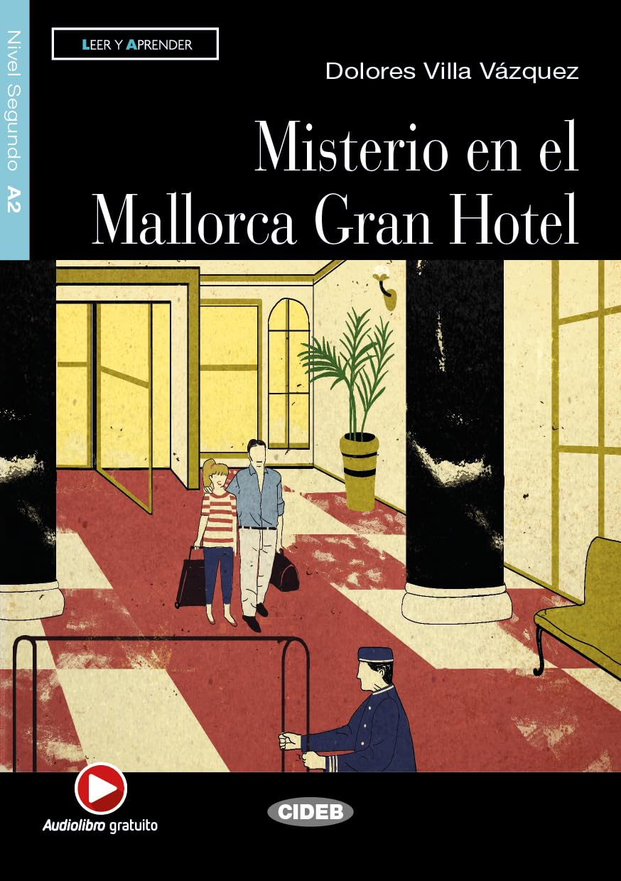 Leer y aprender: Misterio en el Mallorca Gran Hotel + CD