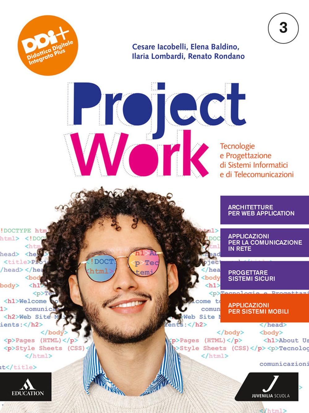 Project work. Tecnologie e progettazione di sistemi informatici e di telecomunicazioni. Per gli Ist. tecnici e professionali. Con e-book. Con espansione online (Vol. 3)