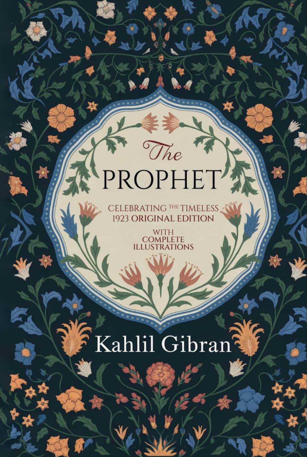 The Prophet: Deluxe 1923 Edition with Full Illustrations by Kahlil Gibran