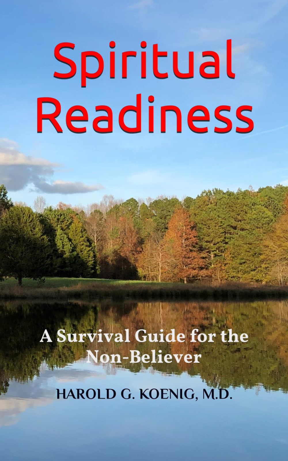Spiritual Readiness: A Survival Guide for the Non-Believer