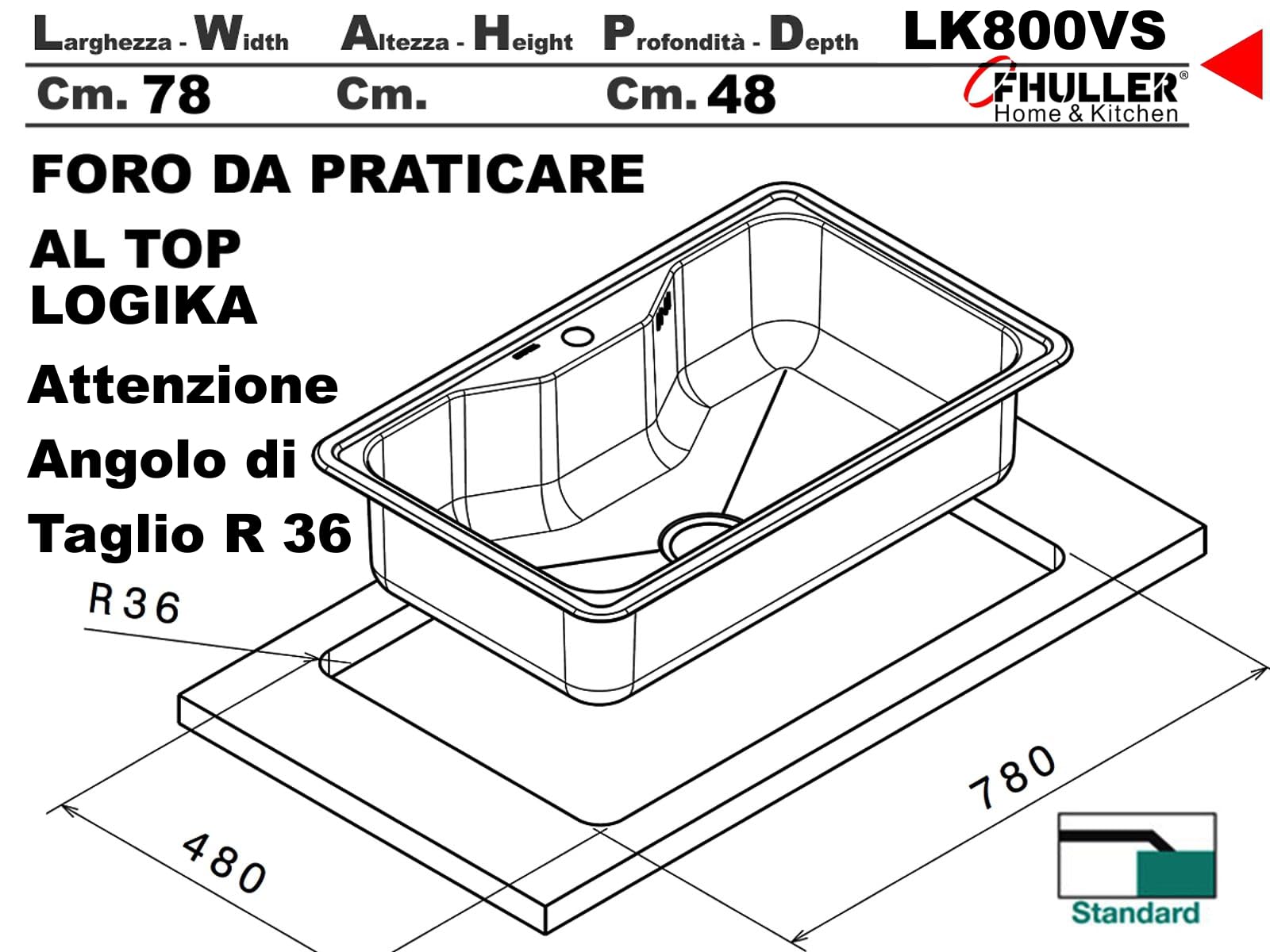 LK800VS ● Lavello Vascone Vasca Grande Incasso Cucina FHULLER LOGIKA Acciaio Spessore 7/10 Spazzolato 80 X 50 1 Vascone H 19,5 Foro Tops 78X48 Made in Italy Tutto lo spazio di cui avete bisogno,