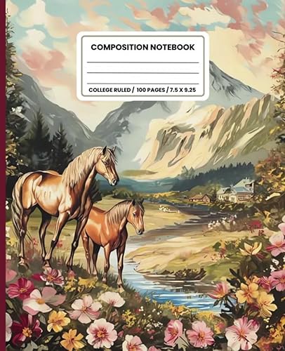 Composition Notebook College Ruled: Horses Vintage Botanical Floral Illustration. Cute Aesthetic Horse Journal For Girls, Women, Students, Horse Lovers. 100 pages