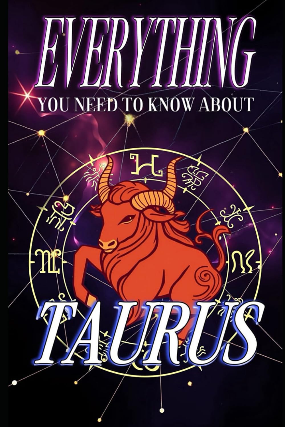 Everything You Need to Know About Taurus