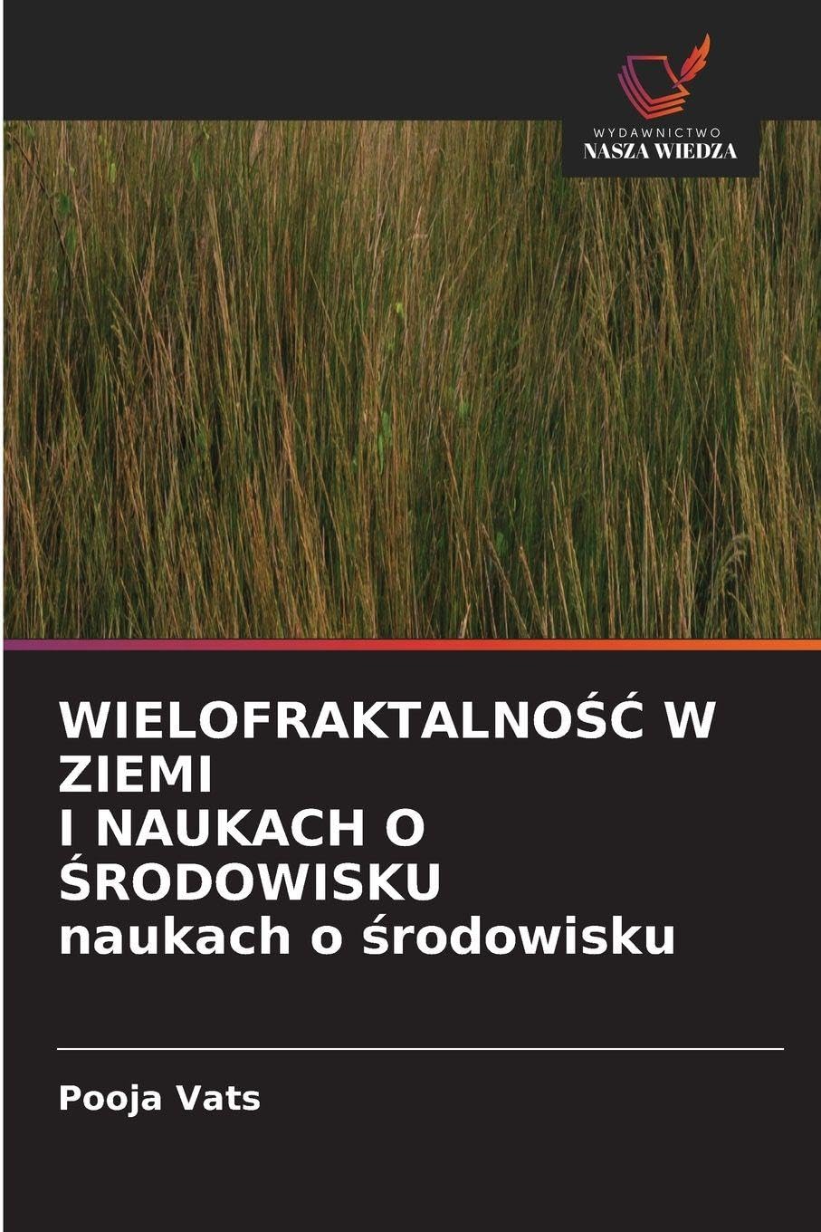 WIELOFRAKTALNO¿¿ W ZIEMI I NAUKACH O ¿RODOWISKU naukach o ¿rodowisku