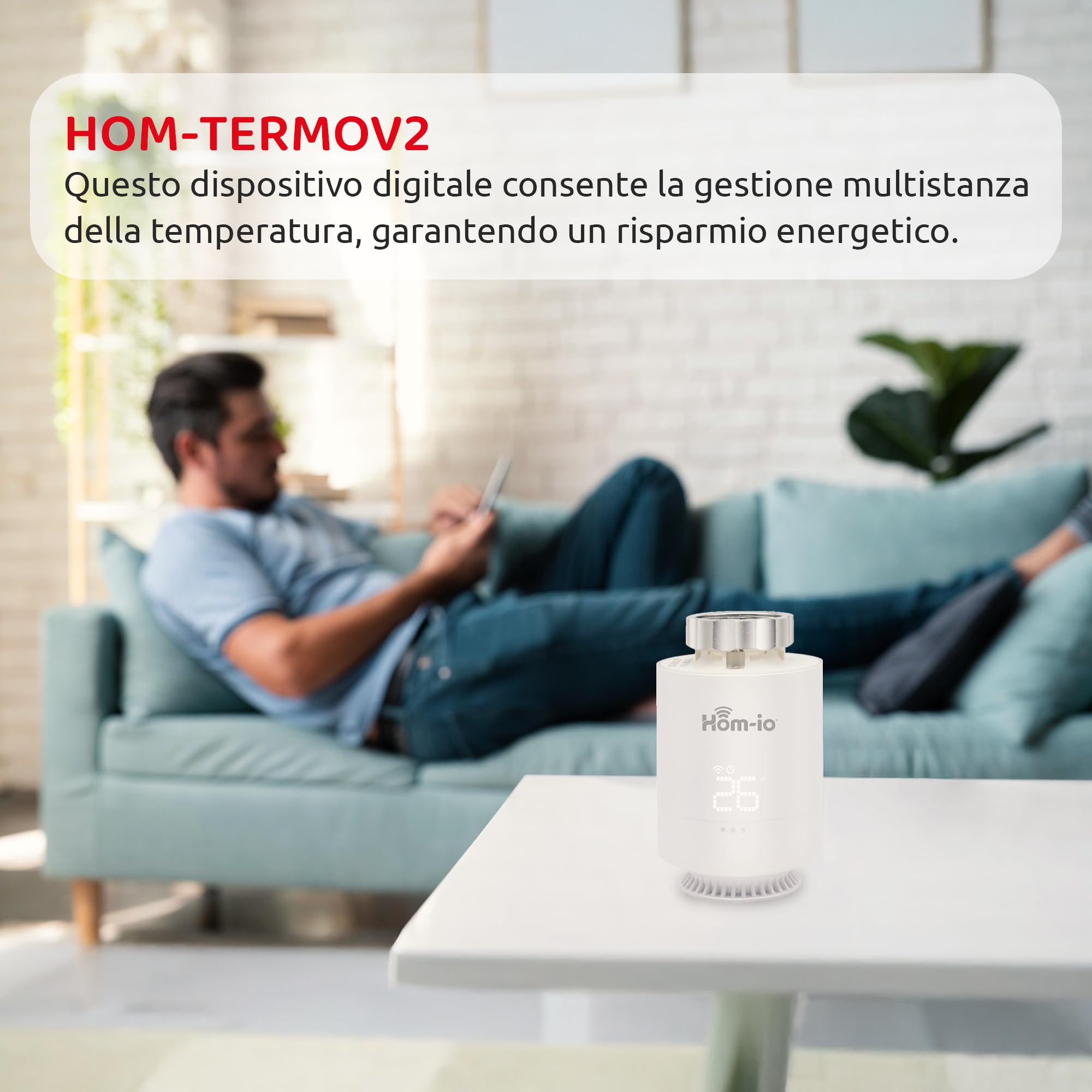 Termovalvola Smart HOM-TERMOV2 Aggiuntiva Hom-io, Controllo Remoto Multistanza 5-30°C, Open Window, Anti-Gelo | Compatibile Termostato WiFi e Sistemi Smart Home