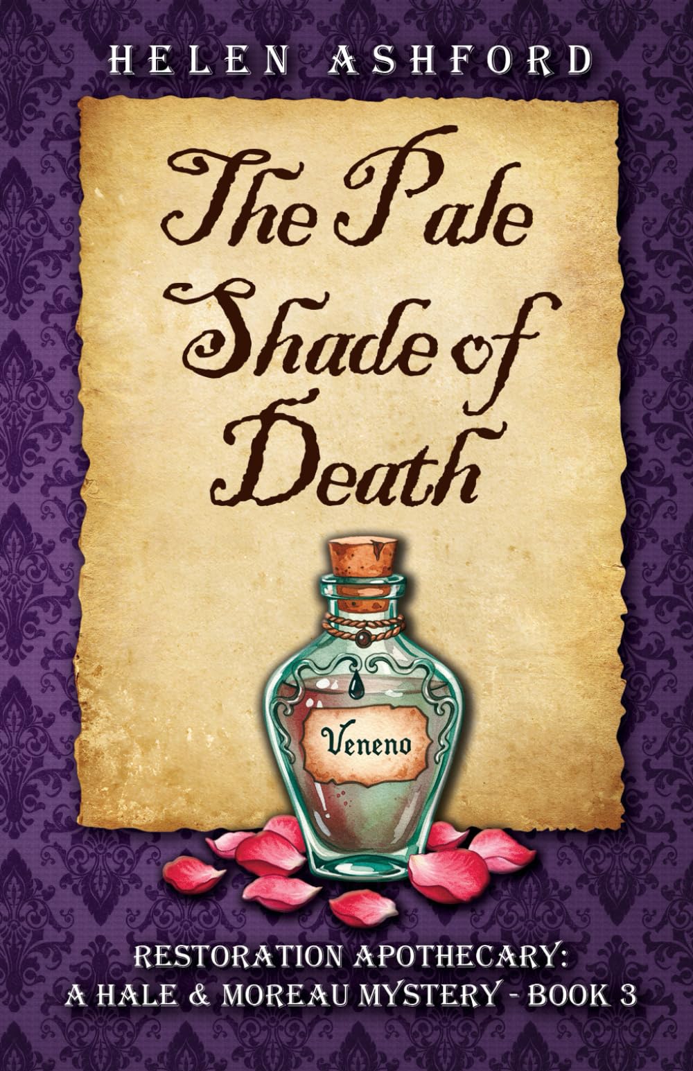 The Pale Shade of Death: Restoration Apothecary: A Hale & Moreau Mystery - Book 3